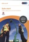 Image for Safe Start: Health, Safety and Environment Handbook (Ge707/14) : Health, Safety and Environment Handbook