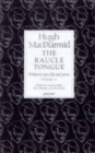 Image for The raucle tongue  : hitherto uncollected essays, journalism and interviewsVol. 2 : v. 2