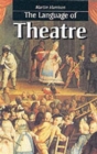 Image for The Language of Theatre