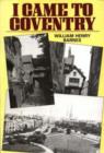 Image for I Came to Coventry