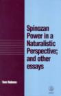 Image for Spinozan Power in a Naturalistic Perspective and Other Essays