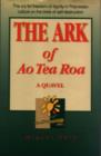Image for The ark of Ao Tea Roa  : a quavel