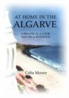 Image for At Home in the Algarve : A Practical A-Z for Visitors and Residents