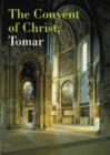Image for The Convent of Christ, Tomar