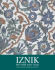 Image for Iznik Pottery and Tiles : In the Calouste Gulbenkian Collection