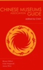 Image for China Museums Association Guide