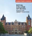 Image for Royal College of Music: Director&#39;s Choice