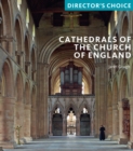 Image for Cathedrals of the Church of England: Directors Choice