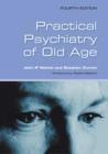 Image for Practical Psychiatry of Old Age