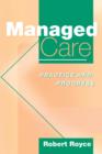 Image for Managed care  : practice and progress