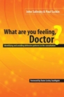 Image for What are You Feeling Doctor?