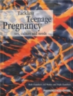 Image for Tackling teenage pregnancy  : sex, culture and needs