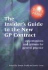 Image for The Insider&#39;s Guide to the New GP Contract