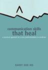 Image for Communication Skills That Heal