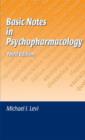 Image for Basic notes in psychopharmacology