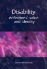 Image for Disability  : definitions, value and identity