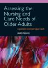 Image for Assessing the nursing and care needs of older adults  : a patient-centred approach