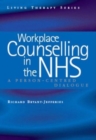 Image for Workplace counselling in the NHS  : person centred dialogues