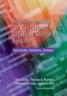 Image for Implementing an electronic medical record system  : success, failures, lessons