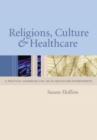 Image for Religions, Culture and Healthcare