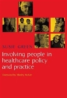 Image for Involving people in healthcare policy and practice