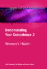 Image for Demonstrating your competence2: Women&#39;s health