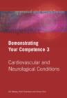 Image for Demonstrating your competence3: Cardiovascular and neurological conditions
