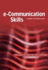 Image for e-communication skills  : a guide for primary care