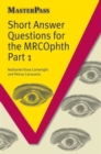 Image for Short Answer Questions for the MRCOphth Part 1