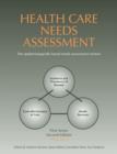 Image for Health care needs assessment  : the epidemiologically based needs assessment reviews : Vol 1