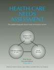 Image for Health care needs assessment  : the epidemiologically based needs assessment reviews