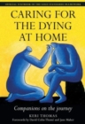 Image for Caring for the Dying at Home