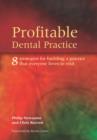 Image for Profitable dental practice  : 8 strategies for building a practice that everyone loves to visit
