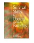 Image for Survival Skills for Doctors and their Families