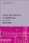 Image for Using the Internet in Healthcare