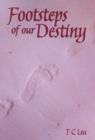 Image for Footsteps of Our Destiny