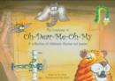 Image for The creatures of Oh-Dear-Me-Oh-My  : a collection of children&#39;s rhymes and poems