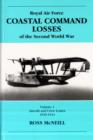 Image for Royal Air Force Coastal Command losses of the Second World WarVol. 1: Aircraft and crew losses, 1939-1941