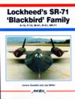 Image for Lockheed&#39;s SR-71 &#39;Blackbird&#39; family  : A-12, F-12, M-21, D-21, SR-71