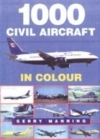 Image for 1000 civil aircraft in colour