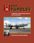 Image for OKB Tupolev  : a history of the design bureau and its aircraft
