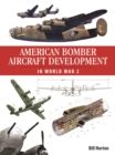 Image for American bomber aircraft development in World War 2