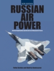Image for Russian Air Power new edition : Current Organisation and Aircraft of all Russian Air Forces