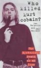 Image for Who Killed Kurt Cobain?