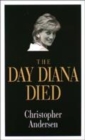 Image for The day Diana died