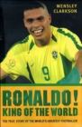 Image for Ronaldo!  : king of the world