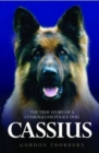 Image for Cassius: the true story of a courageous police dog