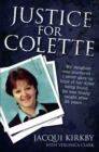 Image for Justice for Colette: my daughter was murdered - I never gave up hope of her killer being found. He was finally caught after 26 years--