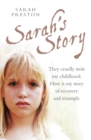 Image for Sarah&#39;s story: they stole my childhood - here is my story of recovery and triumph