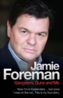 Image for Jamie Foreman: gangsters, guns and me.